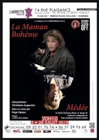 LA Maman Bohème-Médée. Du 5 au 28 juillet 2019 à AVIGNON. Vaucluse.  20H10